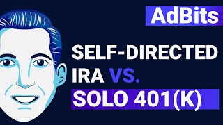AdBits Self Directed IRA vs Solo 401(k)
