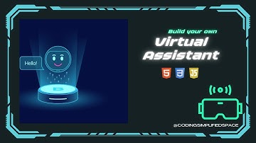 Build your own Virtual Assistant Using HTML, CSS & JS 🔥