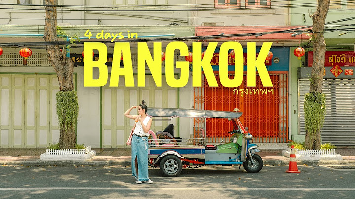 bangkok in 4 days