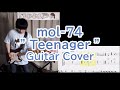 mol-74 &quot;Teenager&quot; Guitar Cover (with TAB)