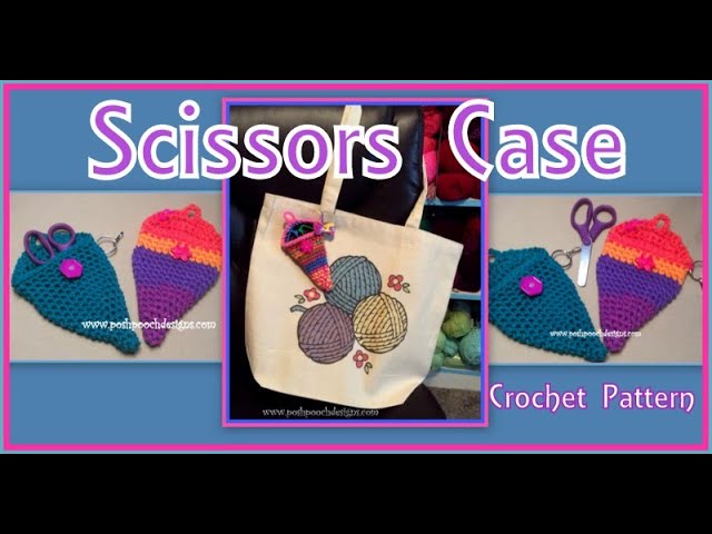 Scissors Case Crochet Pattern 