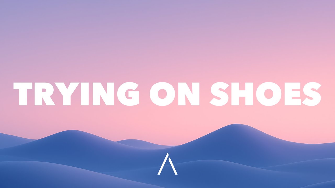 Tate McRae - TRYING ON SHOES (Lyrics)