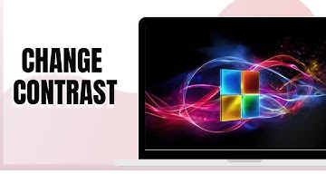 HOW TO CHANGE CONTRAST THEME BACK TO NORMAL IN WINDOWS