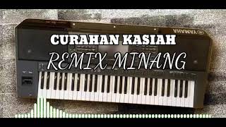 Curahan kasiah || remix minang