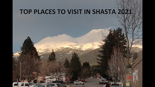 Attractions & 10 Things to do in Mount Shasta, California - 2021