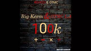 Big Keem ×OTMC LA ft. OTMC Millie **No Trust **