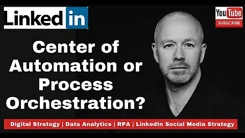 Centre of intelligent automation or process orchestration?