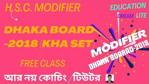 Modifier - Dhaka board- 2018(kha set)
