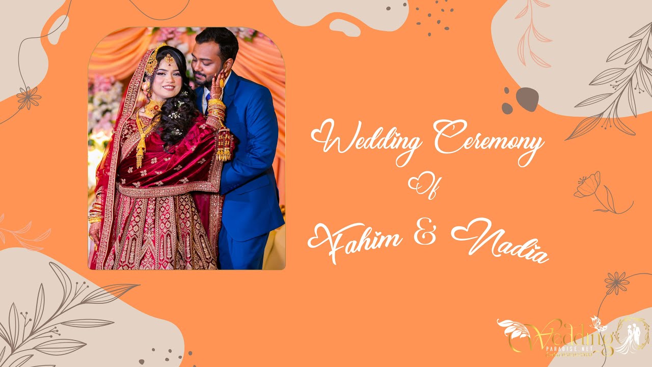 Fahim & Nadia ll Wedding Ceremony Trailer ll Weddingpardise.net📷
