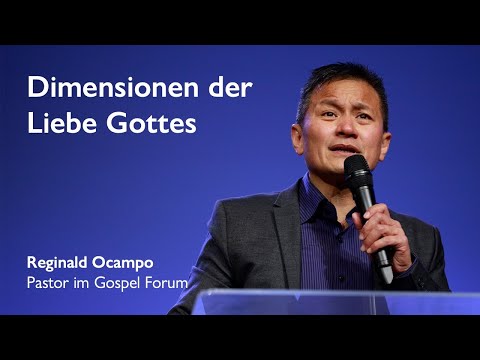 Dimensionen der Liebe Gottes | Reginald Ocampo | 02.05.2021