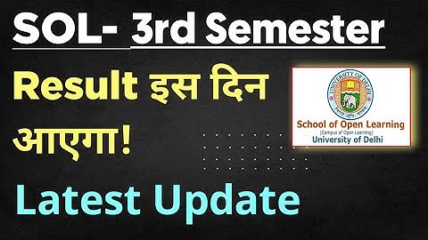 SOL Third Semester Result Update 2023 | Sol 3rd Semester Result kab ayega? dec Exam 2022_SOL Result