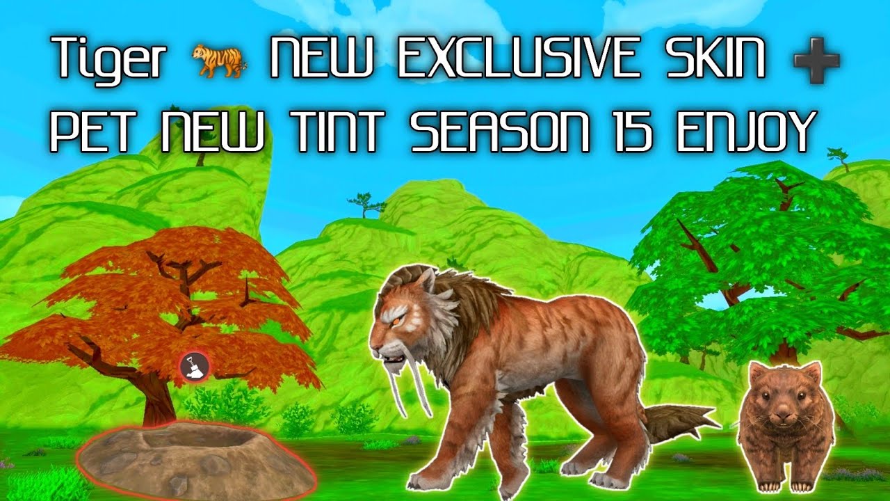 TIGER EXCLUSIVE SKIN SEASON 15 GAMEPLAY IN WILDCRAFT
