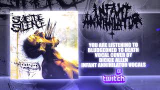 Suicide Silence / Dickie Allen of Infant Annihilator - Bludgeoned To Death (VOCAL COVER STREAM)