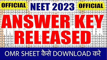 NEET 2023 Official Answer key, OMR Sheet Released by NTA How to download. Answer key challenge