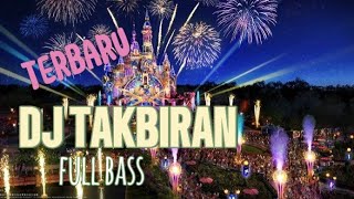 Dj #takbiran  terbaru 2026 full bass 