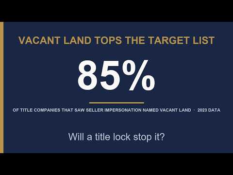 Is a title lock worth it on vacant land? It won't stop a fraudulent transfer.