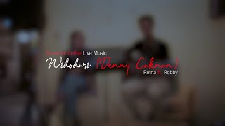 Widodari (Denny Caknan) | Someone Coffee Live Music - Retna ft. Robby