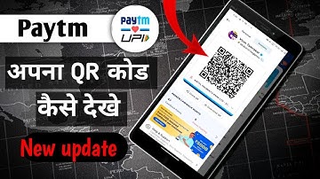 Paytm Se Apna QR Code Kaise Nikale? | Simple Guide in Hindi