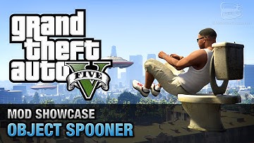 GTA 5 PC - Object Spooner [Mod Showcase]