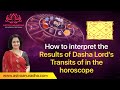 How to interpret the results of dasha lords transits of in the horoscope  rahu transit  jupiter