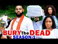 Bury the dead season 1 new movie  stephen odimgbe 2024 latest nigerian nollywood trending movie