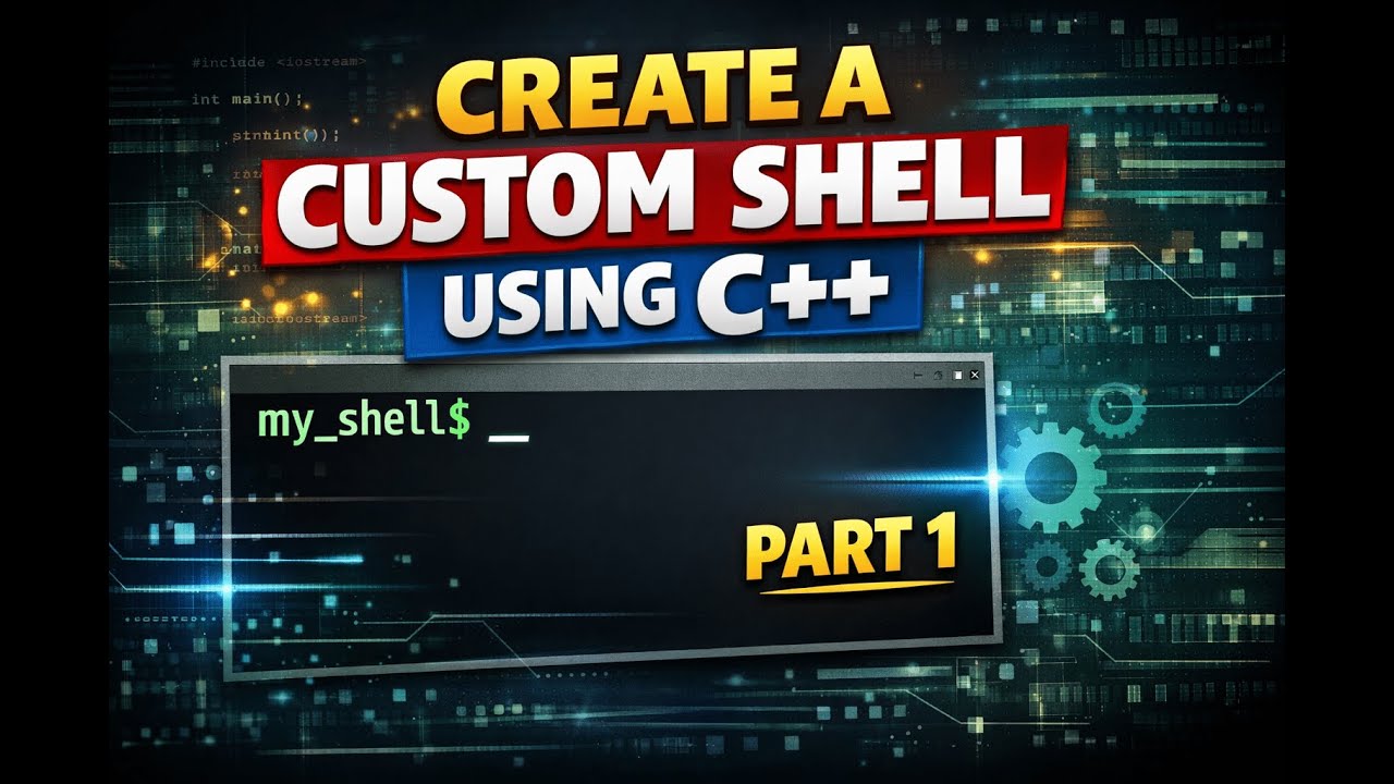 (Part 1) C++ Shell Tutorial: Setting Up the Core Project (From Zero)
