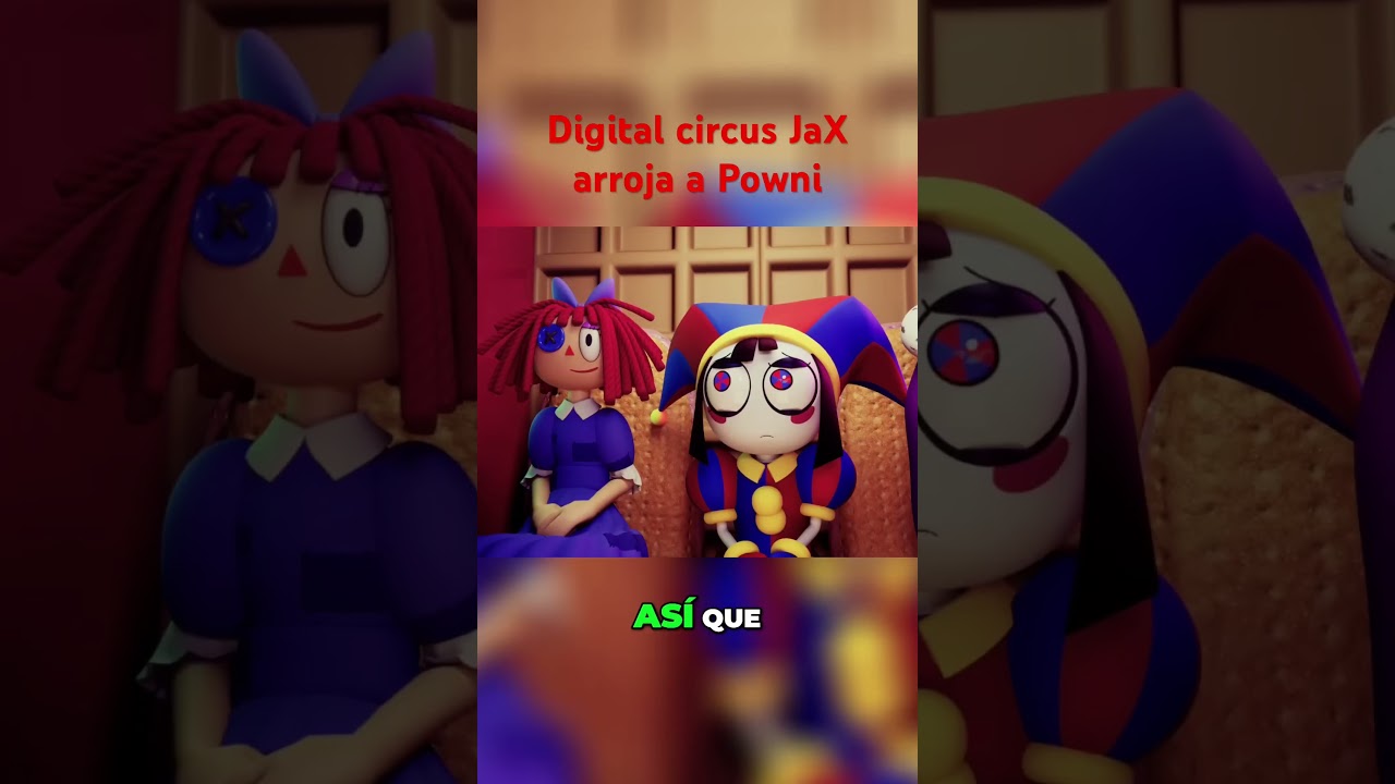 Digital virtual circus- Jax arroja a Powni 