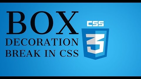 CSS BOX DECORATION BREAK | Box decoration break CSS | box-decoration-break  by CodeETeach