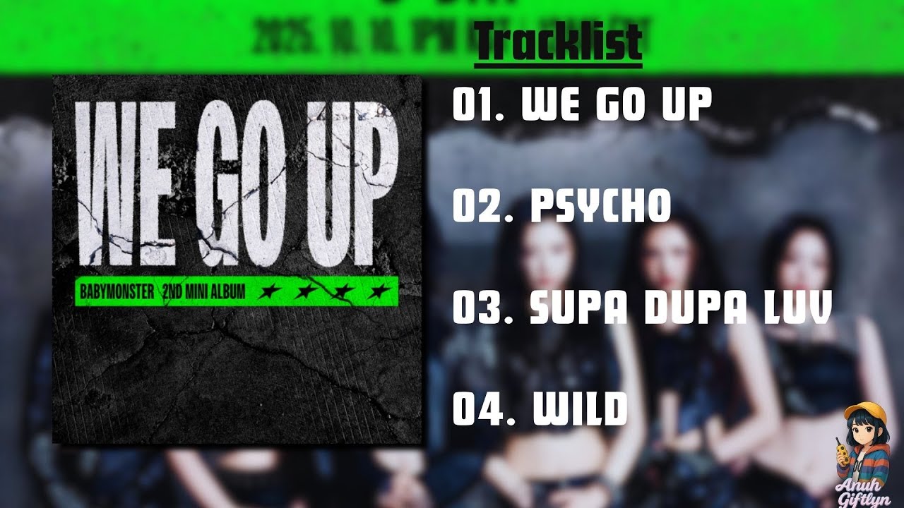 BABYMONSTER (베이비몬스터) – WE GO UP (Full Album Playlist