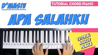 Tutorial Chord Piano D'Masiv - Apa Salahku (Mudah Dipahami Untuk Pemula)