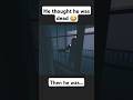 He thoight he was dead... #phasmophobia #gaming