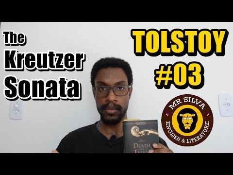 TOLSTOY #03 | The Kreutzer Sonata | Mr Silva
