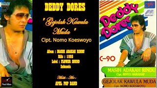 DEDDY DORES - ' GEJOLAK KAWULA MUDA ' 1985 - BEST ORIGINAL AUDIO QUALITY