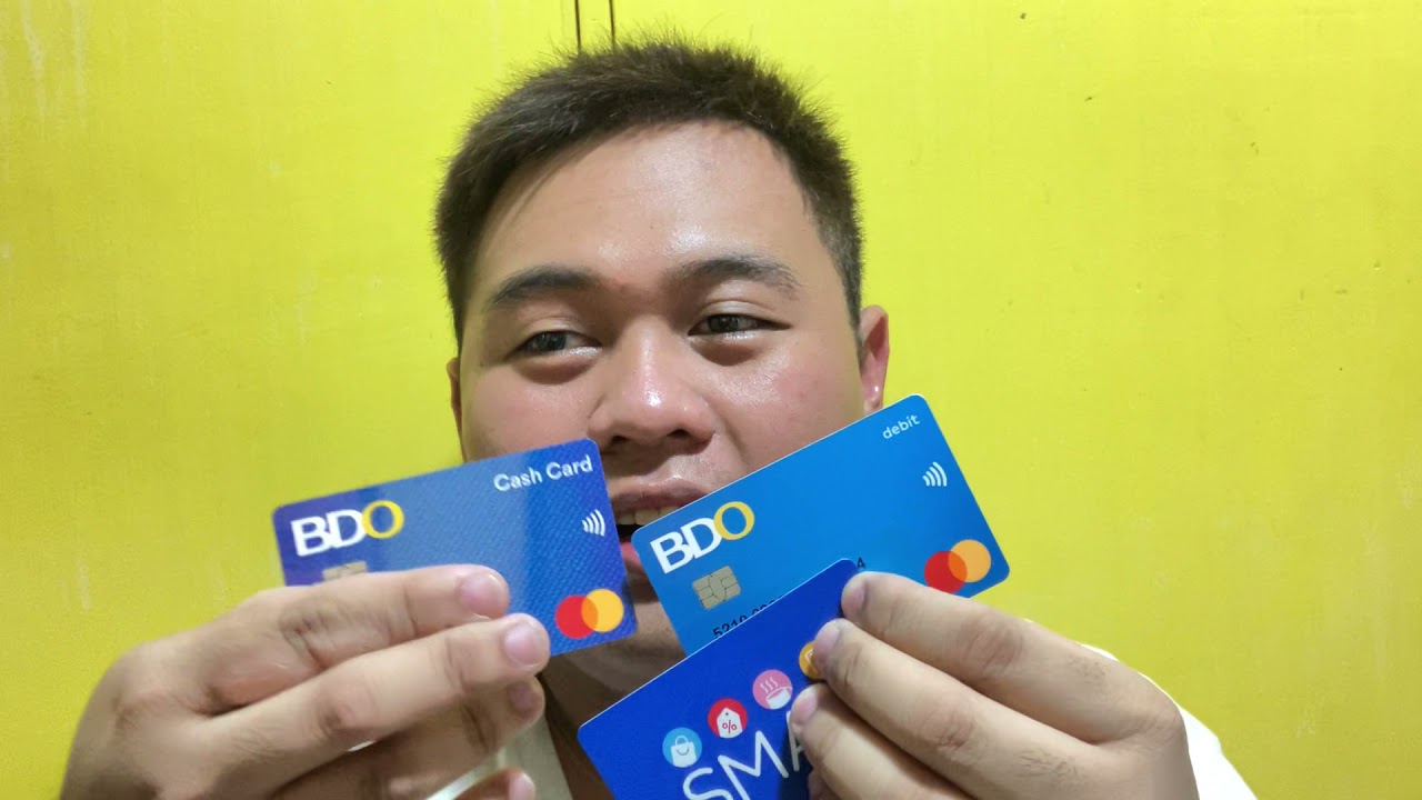 How To Avail BDO Cash Card and What's The Difference Between with Debit Card  | Rey-Rey Tinaco PH - YouTube