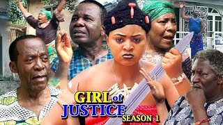 GIRL OF JUSTICE (REGINA DANIELS, ZUBBY MICHAEL, CHINWETALU AGU SEASON 1 ) NIGERIAN NOLLYWOOD MOVIES