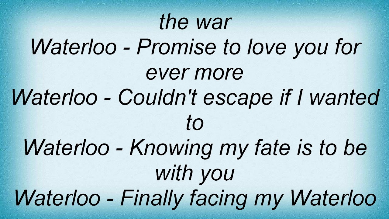 Abba - Waterloo Lyrics - YouTube