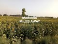 Miles Away-Madonna Subtitulado Español