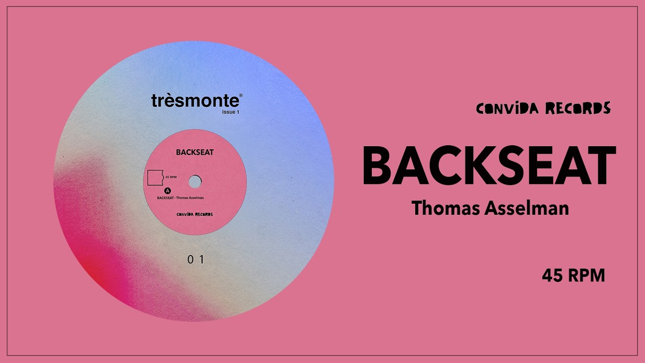 Watch Thomas Asselman - BACKSEAT on YouTube Watch Thomas Asselman - BACKSEAT on YouTube
