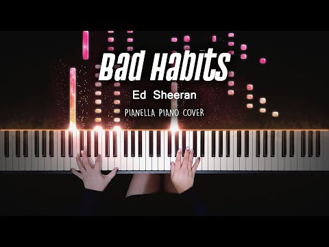 Bad Habits (Piano Sheet) - Ed Sheeran