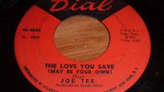 Joe Tex &quot;The Love You Save (May Be Your Own)&quot; 45rpm