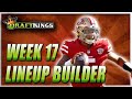 DRAFTKINGS WEEK 17 NFL DFS | LINEUP STRATEGY & TOURNAMENT PICKS