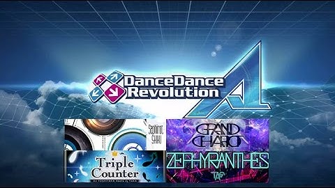 DDR A - Extra Stage Songs #1 (Sephirot, Grand Chariot, Triple Counter, Zephyrantes)