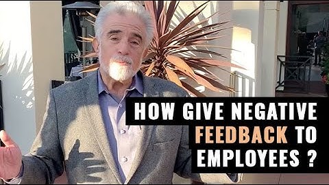 How give negative feedback to employees ?