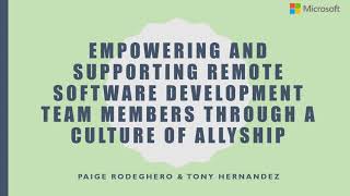 Empowering and Supporting Remote Software Development Team Members through a Culture of Allyship