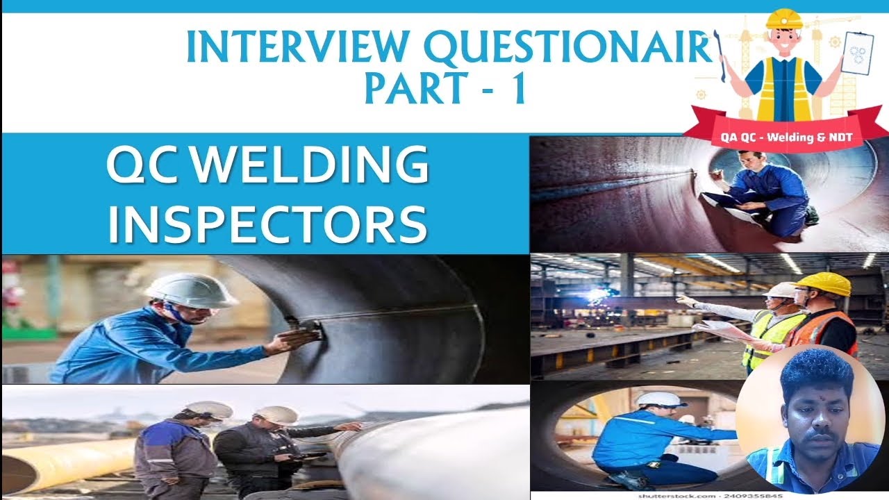 QA/QC Welding Inspector & Welding Engineer Interview Questions and Answer l OIL&GAS l Part1lEnglish 