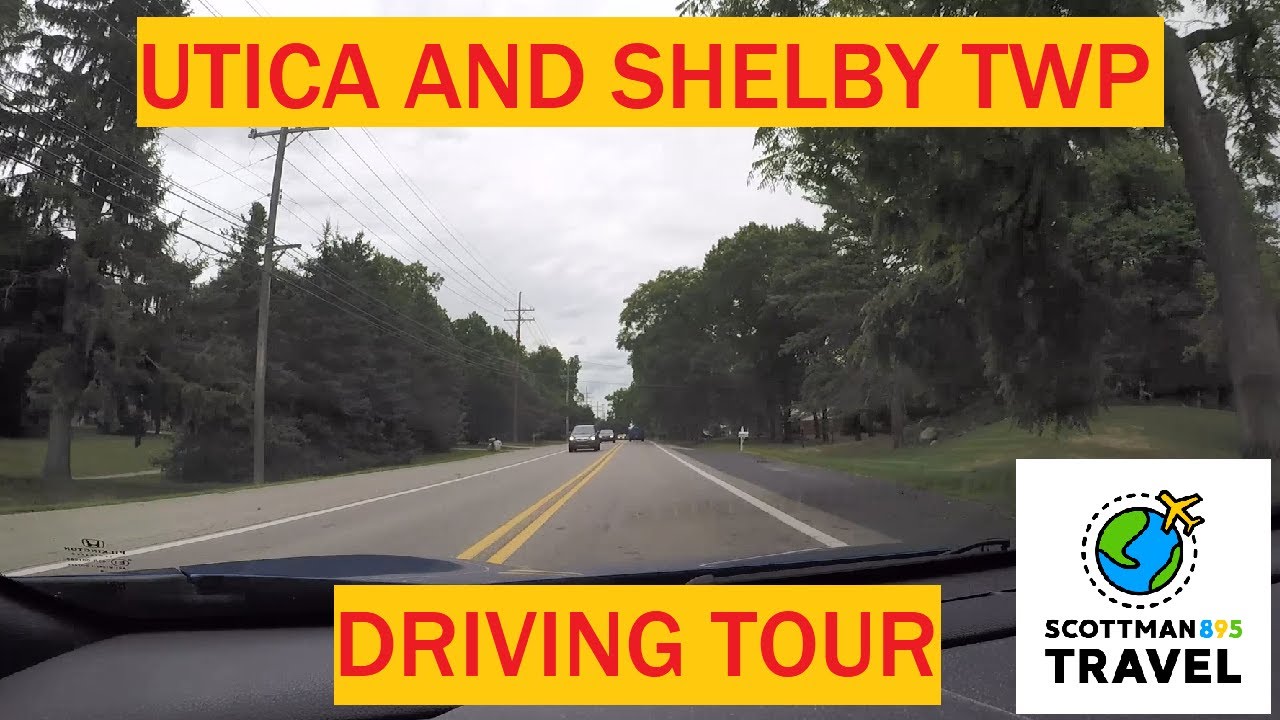 Driving with Scottman895 Utica and Shelby Township, Michigan Driving Tour YouTube