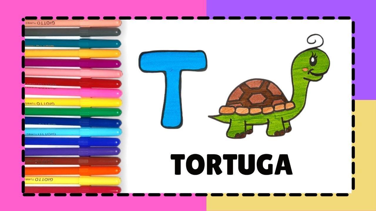 Dibujo De La Letra ( T ) De Tortuga 🐢🎨 Dibuja y Colorea Una Linda Tortuga  🐢✨ En El Abecedario Mágico - thptnganamst.edu.vn