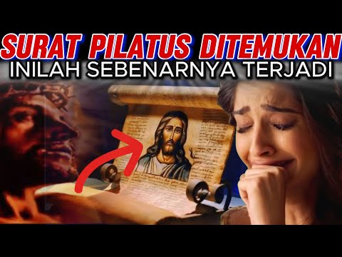 MENGEJUTKAN Surat Pilatus Inilah Yang Sebenarnya Terjadi#inspirasikatolik