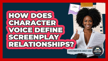 How Does Character Voice Define Screenplay Relationships? - Screenwriter