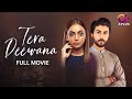 Tera Deewana Full Movie Maryam Noor Ali Josh Saima Pakistani Drama C3C1O